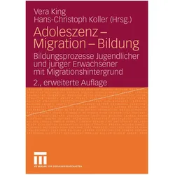 Adoleszenz, Migration, Bildung, Fachbücher von Hans-Christoph Koller, Vera King