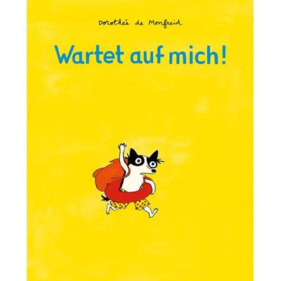 Wartet auf mich!, Gebundene Ausgabe von Dorothée de Monfreid, Reprodukt, 978-3-95640-153-4