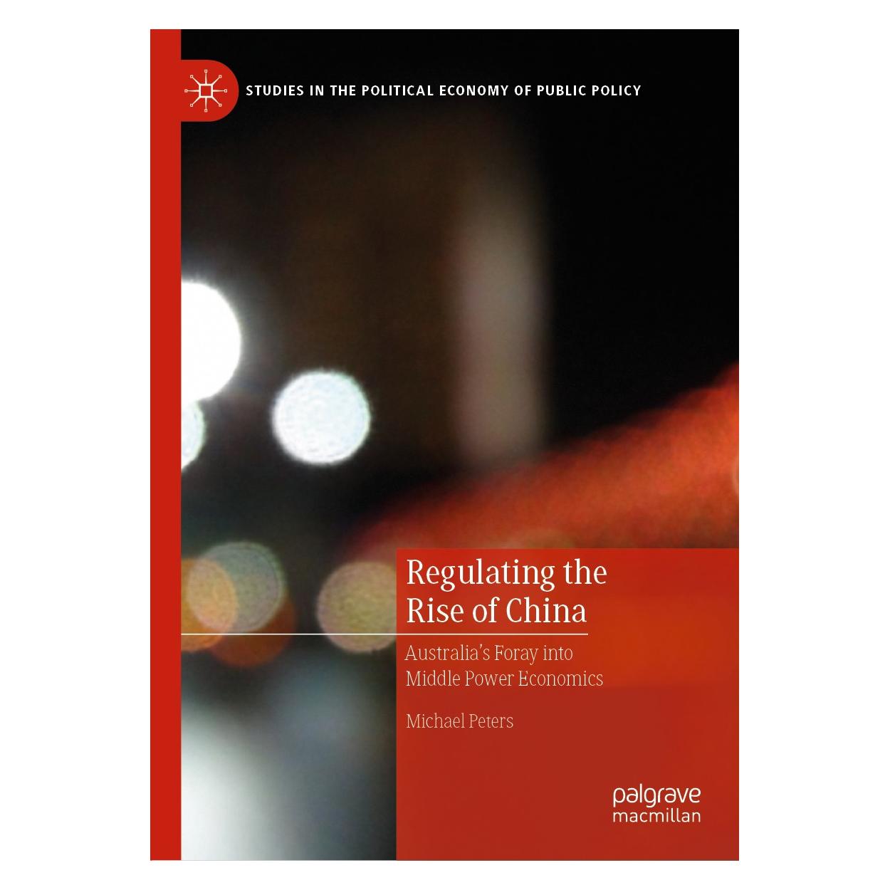 Springer Regulating the Rise of China (Englisch, Hardcover, Michael Peters) (9783030054656)