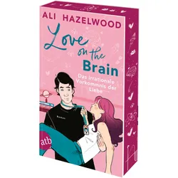 Love on the Brain – Das irrationale Vorkommnis der Liebe
