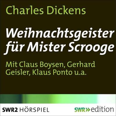 Weihnachtsgeister für Mister Scrooge - Charles Dickens, Audio, 4056198010525
