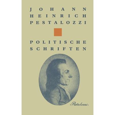 Politische Schriften, Taschenbuch von Pestalozzi,GRAF,Charbon, Springer Basel, 978-3-0348-6423-7