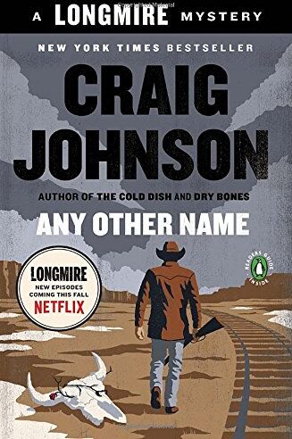 Craig Johnson - Any Other Name: A Longmire Mystery - Preis vom 17.10.2026 19:25:27 h