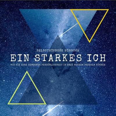 Selbsthypnose: EIN STARKES ICH - Patrick Lynen, Audio, 4064066813499