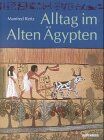 Manfred Reitz - Alltag im Alten Ägypten - Preis vom 09.10.2026 07:28:09 h