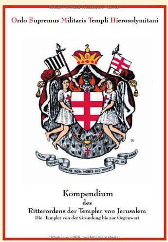 Fazzio, Robert Dale - Kompendium des Ritterordens der Templer von Jerusalem: Die Templer von der Gründung bis zur Gegenwart - Preis vom 10.10.2026 11:48:34 h