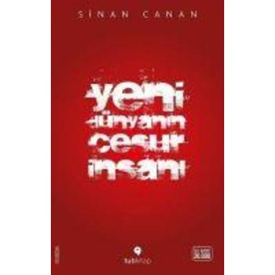Yeni Dünyanin Cesur Insani, Taschenbuch von Sinan Canan, Tuti Kitap