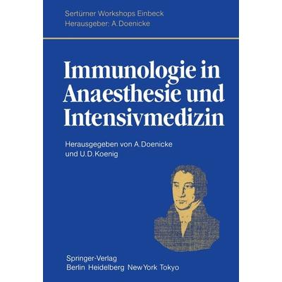 Immunologie in Anaesthesie und Intensivmedizin, Taschenbuch von , Springer Berlin, 978-3-540-12199-2