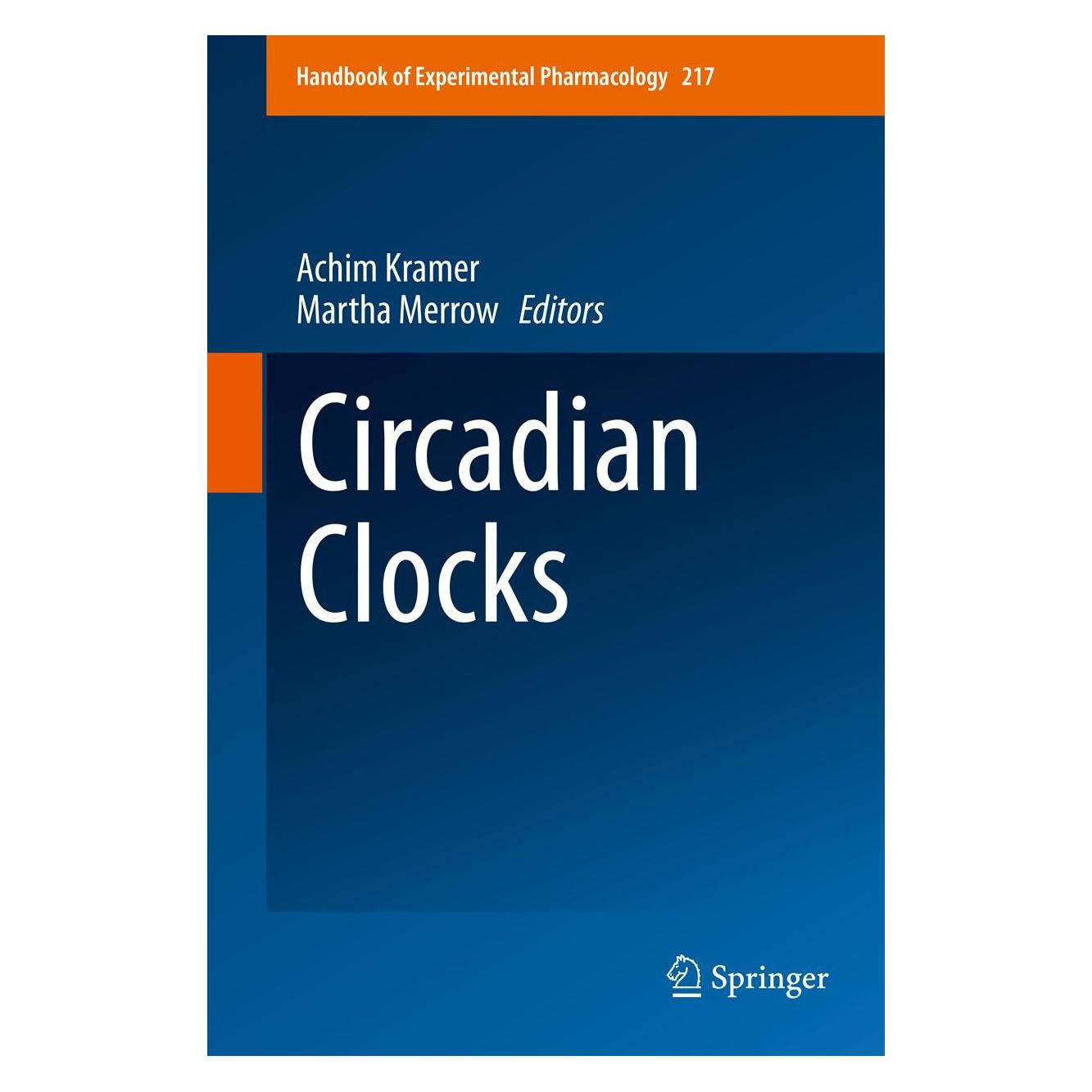 Springer Circadian Clocks (Englisch, Hardcover, Achim Kramer, Martha Merrow) (9783642259494)