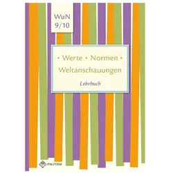 Werte • Normen • Weltanschauungen, Schulbücher von Silke Pfeiffer