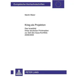 Krieg als Projektion, Fachbücher von Martin Maier