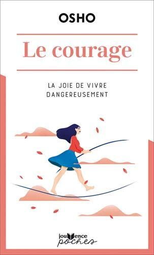 Osho - Le courage : la joie de vivre dangereusement - Preis vom 01.10.2026 17:08:56 h