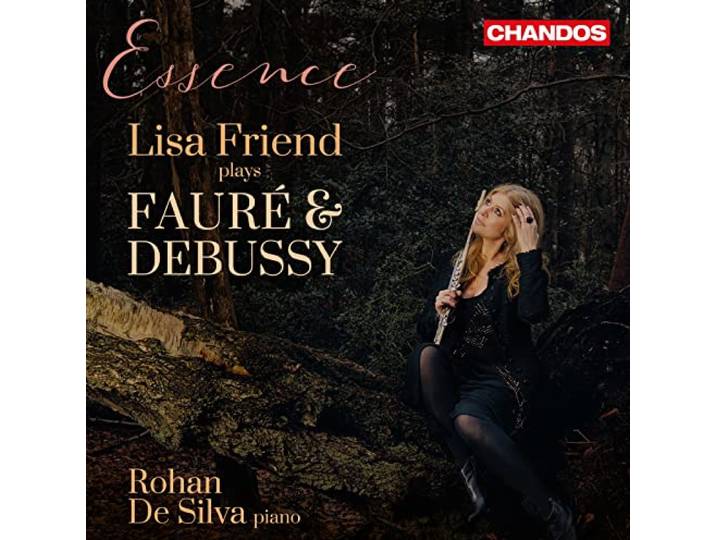 Lisa Friend Rohan De Silva - Essence Lisa Friend Plays Faure And
