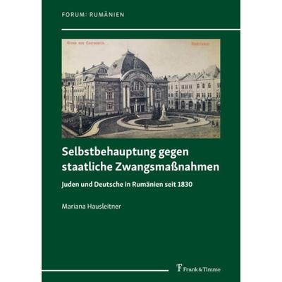 Selbstbehauptung gegen staatliche Zwangsmaßnahmen, Taschenbuch von Mariana Hausleitner, Frank & Timme, 978-3-7329-0714-4