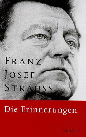 Strauss, Franz J - Die Erinnerungen - Preis vom 13.10.2026 11:25:28 h