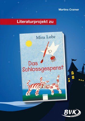 Martina Cramer - Literaturprojekt Das Schlossgespenst - Preis vom 09.10.2026 07:28:09 h