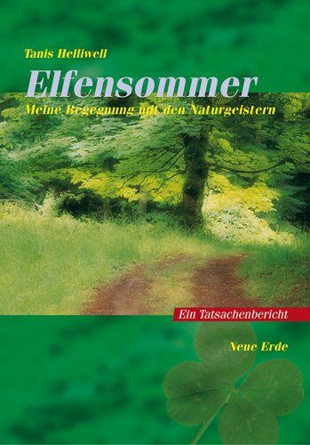 Tanis Helliwell - Elfensommer: Meine Begegnung mit den Naturgeistern. Ein Tatsachenbericht - Preis vom 09.10.2026 07:28:09 h
