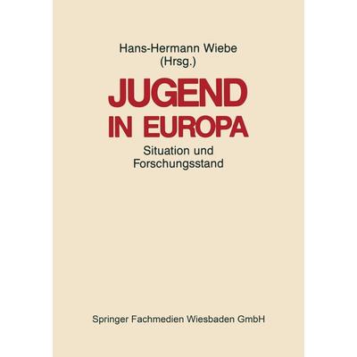 Jugend in Europa, Taschenbuch von , VS Verlag für Sozialwissenschaften, 978-3-322-95573-9
