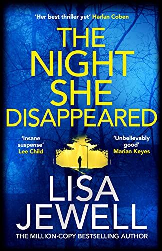 Lisa Jewell - The Night She Disappeared: the No. 1 bestseller from the author of The Family Upstairs - Preis vom 02.10.2026 23:42:20 h