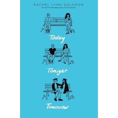 Today Tonight Tomorrow, Taschenbuch von Rachel Lynn Solomon, Simon + Schuster LLC