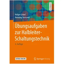 Übungsaufgaben zur Halbleiter-Schaltungstechnik, Fachbücher von Holger Göbel, Henning Siemund