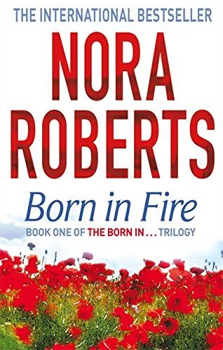 Nora Roberts - Born in Fire (Concannon Sisters Trilogy) - Preis vom 02.10.2026 23:42:20 h
