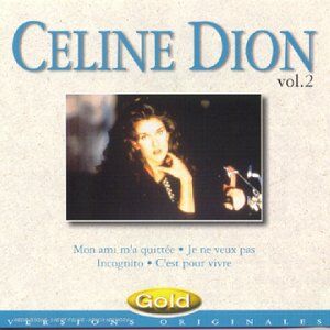 Celine Dion - Gold Vol.2 [Mon Ami M'a Quitte - Preis vom 11.10.2026 03:10:56 h