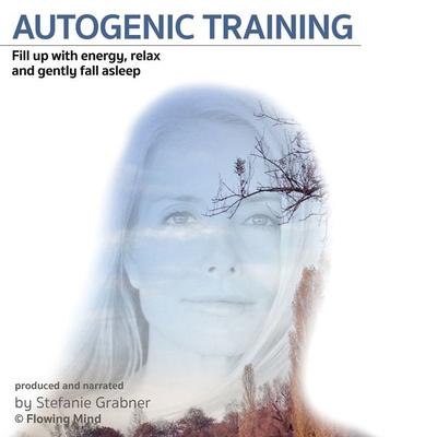 Autogenic Training - Stefanie Grabner, Audio, 4056813392517