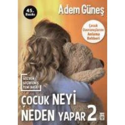 Cocuk Neyi Neden Yapar - 2, Taschenbuch von Adem Günes, Timas Yayinlari