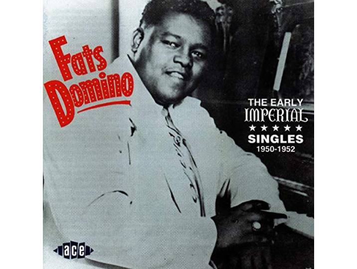 Fats Domino - Early Imperial Singles