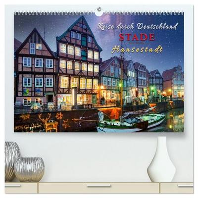Reise durch Deutschland - Hansestadt Stade (hochwertiger Premium Wandkalender 2026 DIN A2 quer), Kunstdruck in Hochglanz