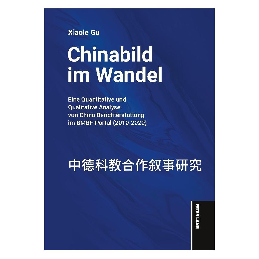 Peter Lang Chinabild im Wandel (Deutsch, Hardcover, Gu Xiaole) (71880633)