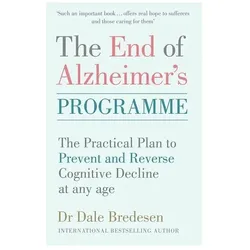 The End of Alzheimer's Programme, Fachbücher von Dale Bredesen
