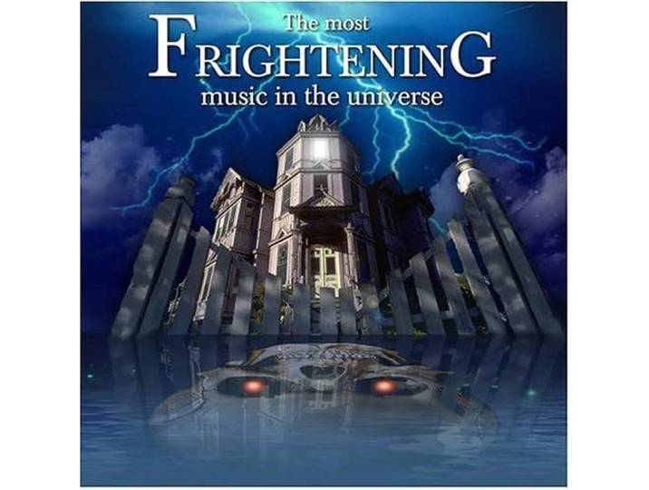 Most Frightening Music in the Universe