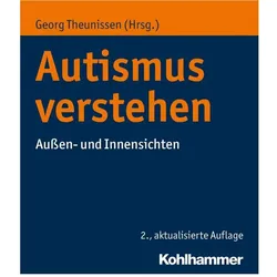 Autismus verstehen, Fachbücher von Georg Theunissen