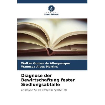 Diagnose der Bewirtschaftung fester Siedlungsabfälle -