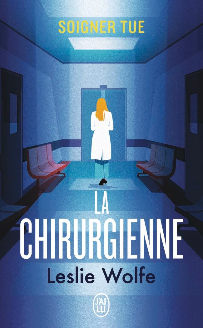 Leslie Wolfe - La chirurgienne - Preis vom 14.10.2026 23:07:16 h