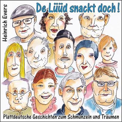 De Lüüd snackt doch - Heinrich Evers, Audio, 9783981821413