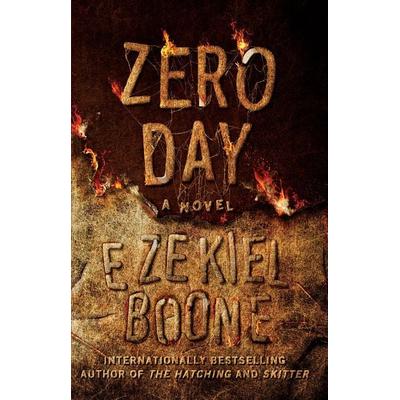 Zero Day, Taschenbuch von Ezekiel Boone, HarperCollins, 978-1-5011-2512-6
