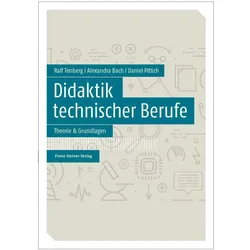 Didaktik technischer Berufe, Schulbücher von Ralf Tenberg, Daniel Pittich, Alexandra Bach