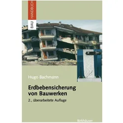 Erdbebensicherung von Bauwerken, Fachbücher von Hugo Bachmann