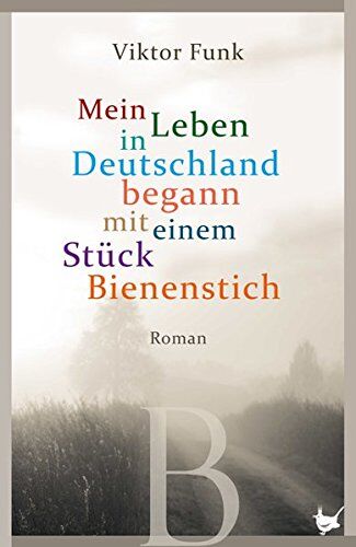 Viktor Funk - Mein Leben in Deutschland begann mit einem Stück Bienenstich - Preis vom 10.10.2026 11:48:34 h