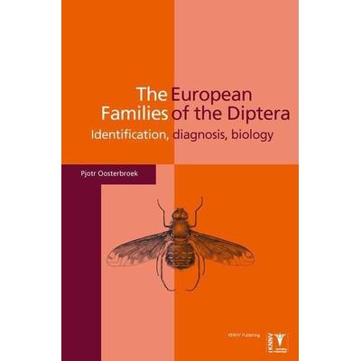 The European Families of the Diptera, Taschenbuch von Pjotr Oosterbroek, World Bank Publications, 978-90-5011-245-1