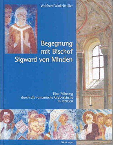 Wolfhard Winkelmüller - Begegnung mit Bischof Sigward von Minden: Eine Führung durch die Grabeskirche in Idensen - Preis vom 30.09.2026 09:01:18 h