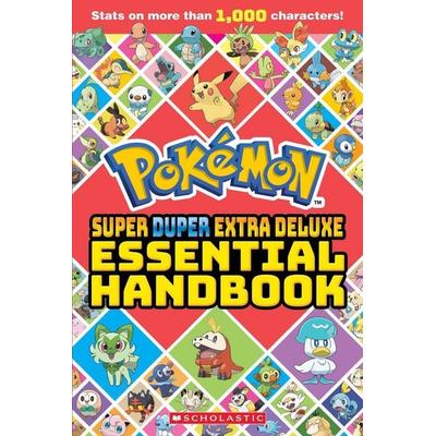 Super Duper Extra Deluxe Essential Handbook (Pokémon), Taschenbuch von Scholastic, Scholastic Us, 978-1-339-02801-9