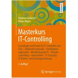 Masterkurs IT-Controlling, Fachbücher von Elmar Mayer, Andreas Gadatsch