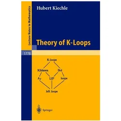 Theory of K-Loops, Fachbücher von Hubert Kiechle