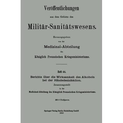Berichte über die Wirksamkeit des Alkohols bei der Händedesinfektion, Taschenbuch von Kenneth A. Loparo, Springer Berlin, 978-3-662-34398-2