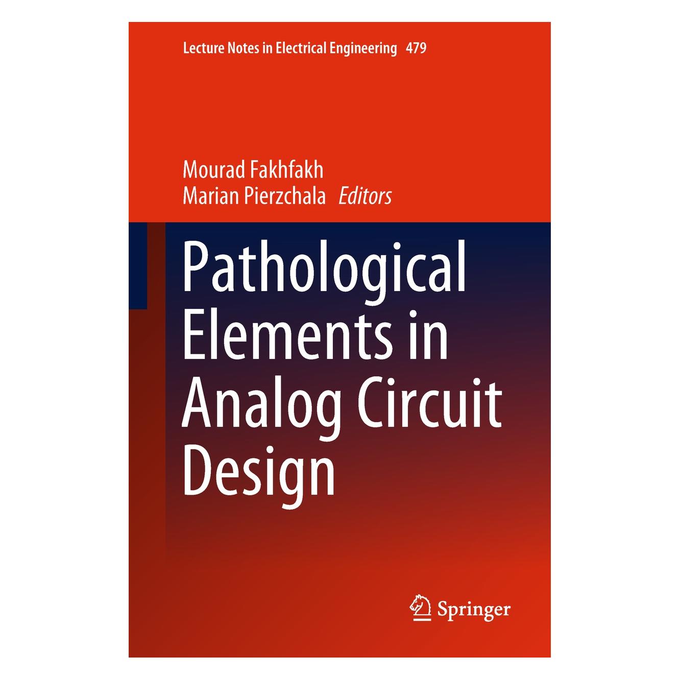 Springer Pathological Elements in Analog Circuit (Englisch, Marian Pierzchala, Mourad Fakhfakh) (9783319751566)
