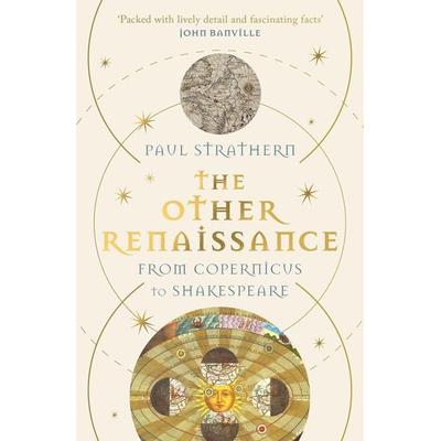 The Other Renaissance, Taschenbuch von Paul Strathern, Atlantic Books, 978-1-83895-518-2